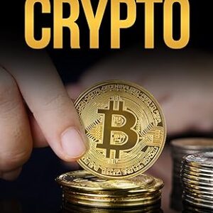 Intro to Crypto (Dynasty Healing Finance Book 2)